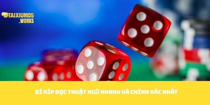 Bí kíp đọc thuật ngữ nhanh và chính xác nhất 