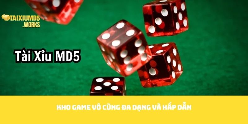 Kho game vô cùng đa dạng và hấp dẫn
