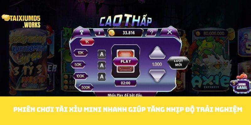 Phiên chơi Tài xỉu mini nhanh giúp tăng nhịp độ trải nghiệm